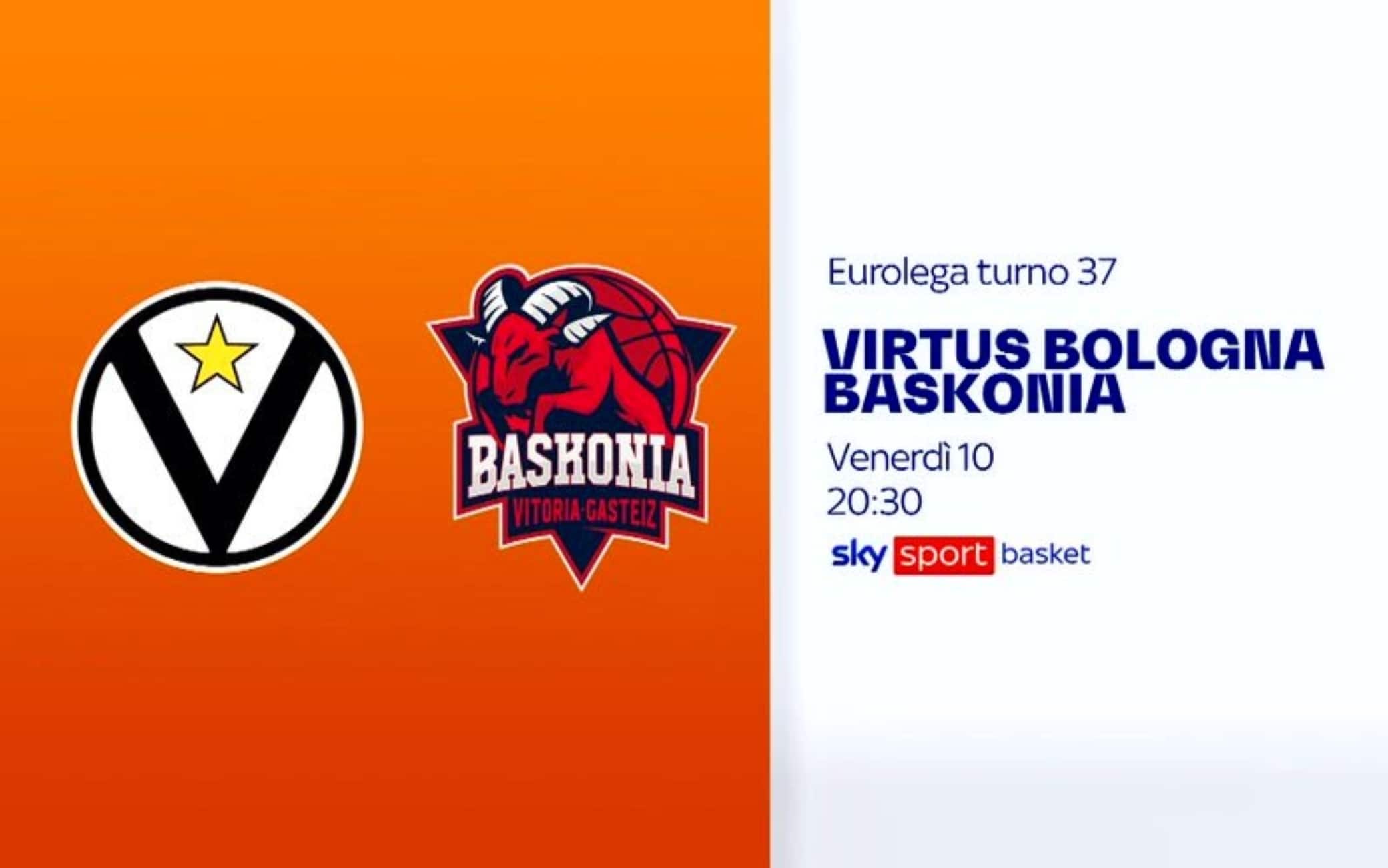 Eurolega, Virtus Bologna-Baskonia alle 20.30 su Sky Sport Basket