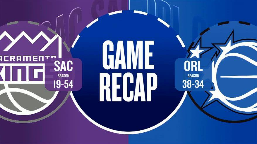 NBA Highlights: Orlando-Sacramento 121-117
