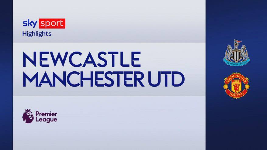 Newcastle-Manchester United 2-1: gol e highlights