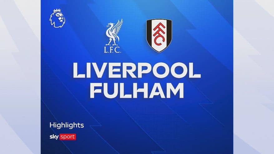 Liverpool-Fulham 0-0: highlights