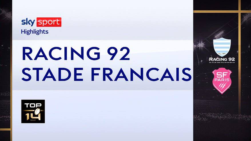 Top 14, Racing 92-Stade Français 47-20: gli highlights