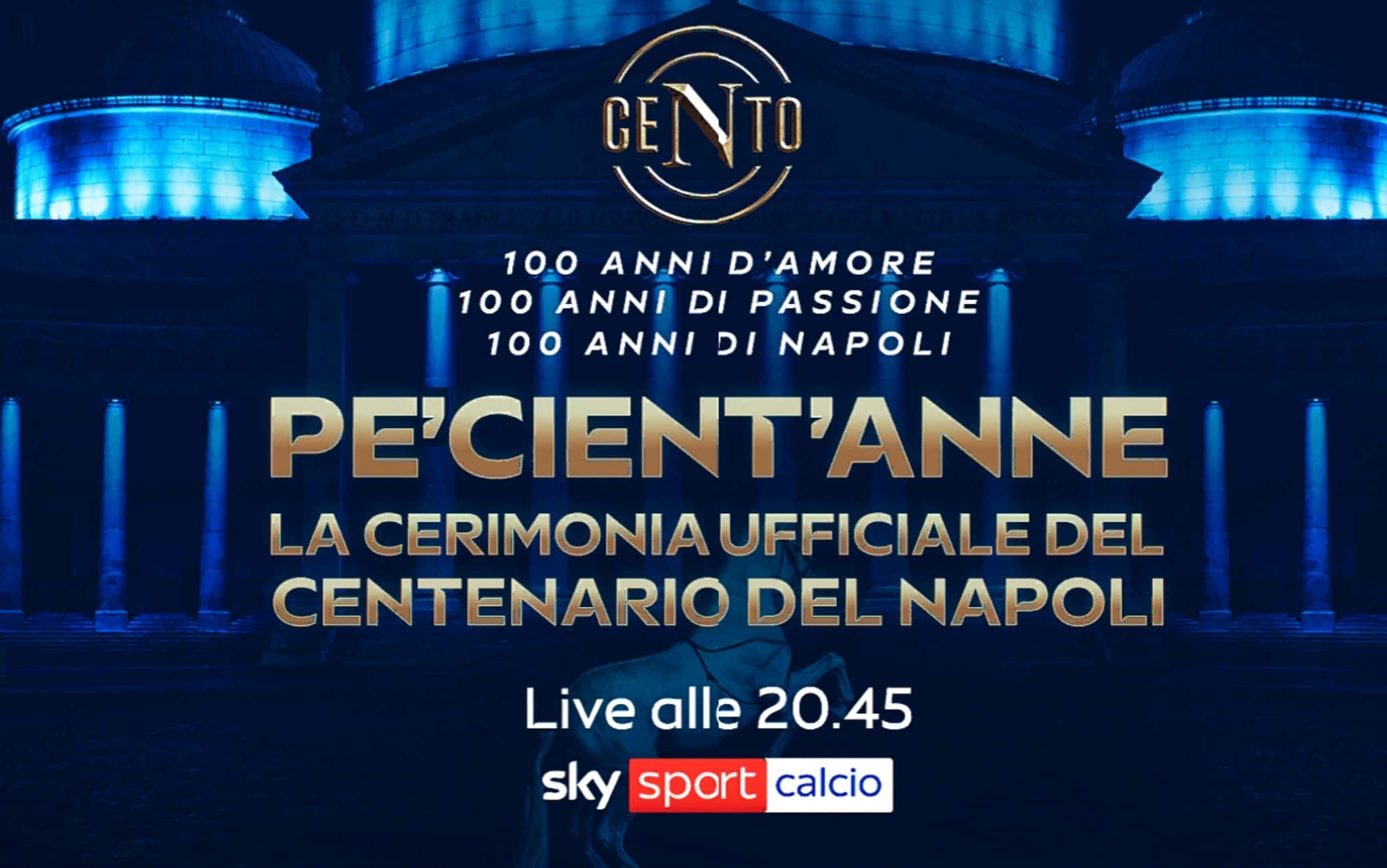 Napoli, la festa per il centenario del club LIVE alle 20.45