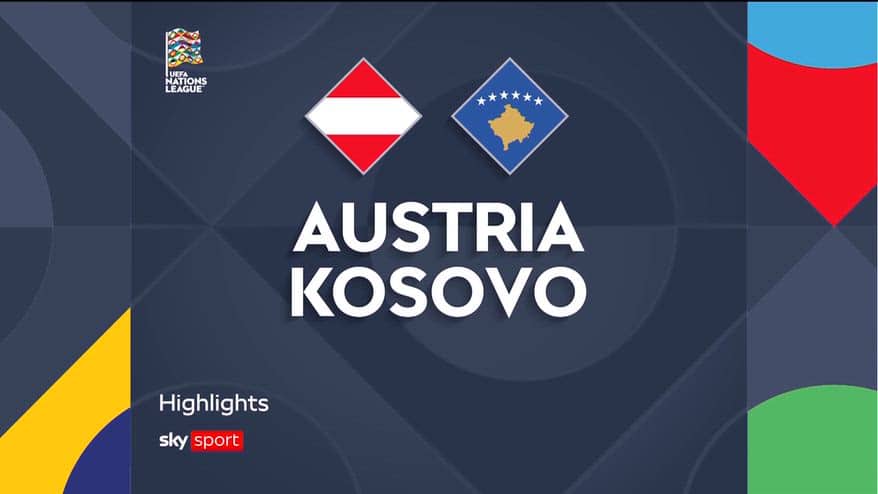 Austria-Kosovo 3-1: gol e highlights