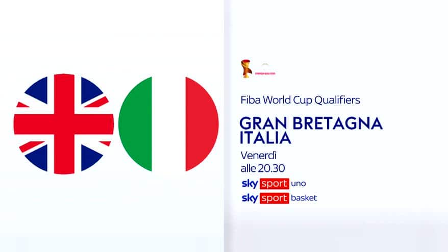 Basket, Qualificazioni Mondiali: Gran Bretagna-Italia su Sky