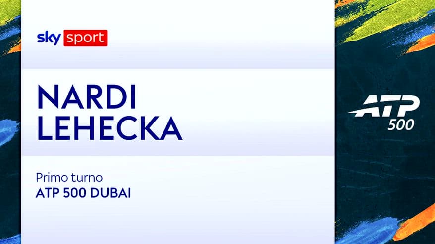 Nardi-Lehecka: highlights Atp Dubai