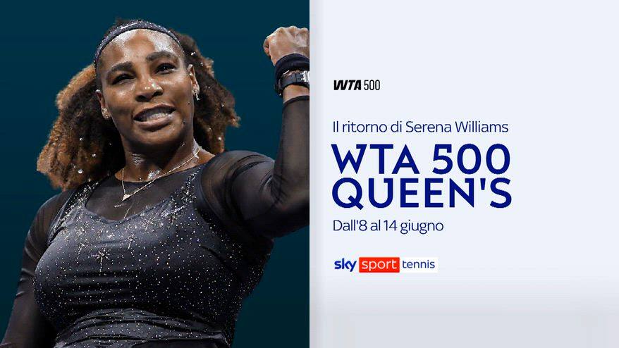 Atp Queen's, Serena Williams si prepara al ritorno (su Sky)