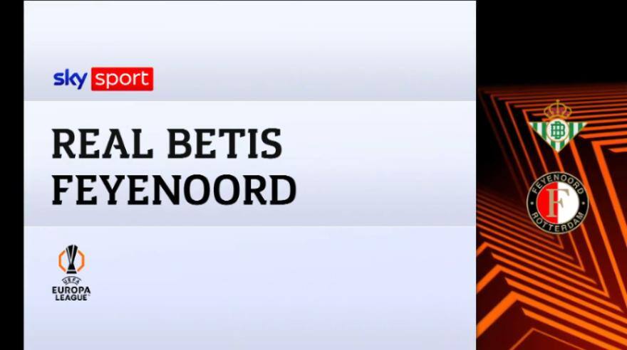 Betis-Feyenoord 2-1: gol e highlights