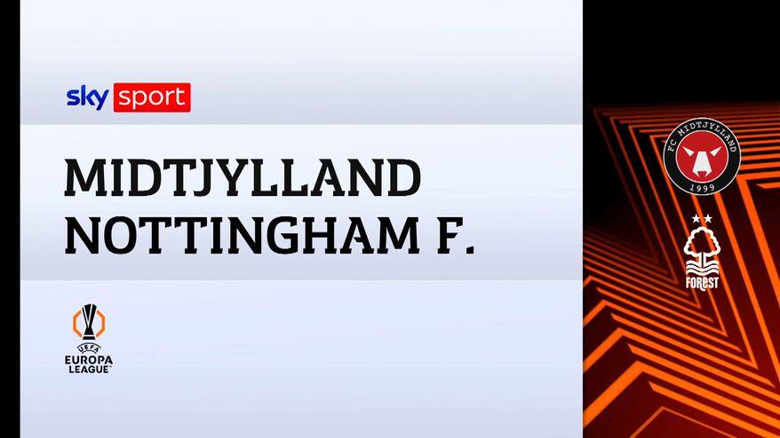 Midtjylland-Nottingham Forest 1-2: gol e higthlights