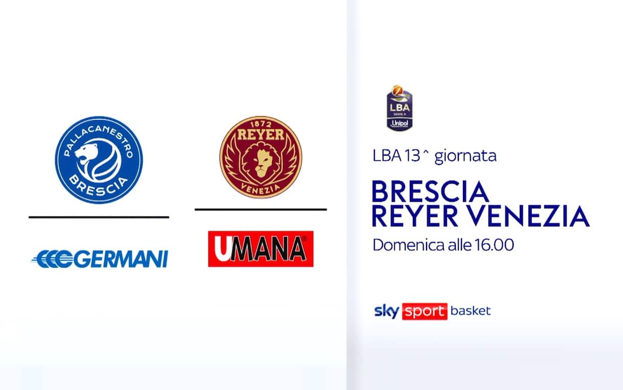 https://sport.sky.it/assets/images/c69215803e4267c9b18878daff9da609825a5d22/skysport/it/basket/serie-a/2025/12/28/serie-a-basket-brescia-venezia-orari-dove-vedere/bre_ven_1.jpg?im=Resize,width=1218
