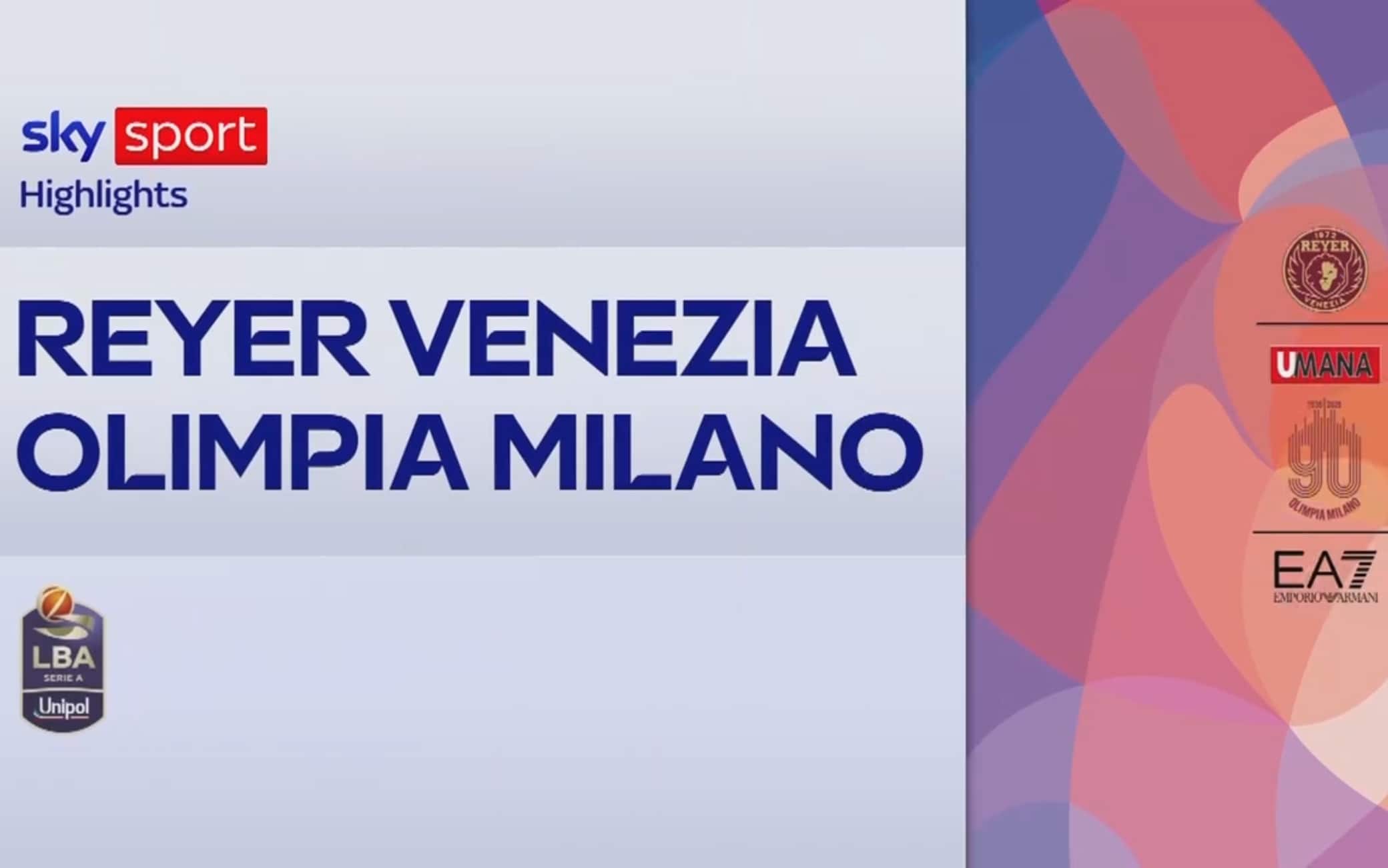 Gara-3 Venezia-Olimpia Milano 109-97: highlights LBA 