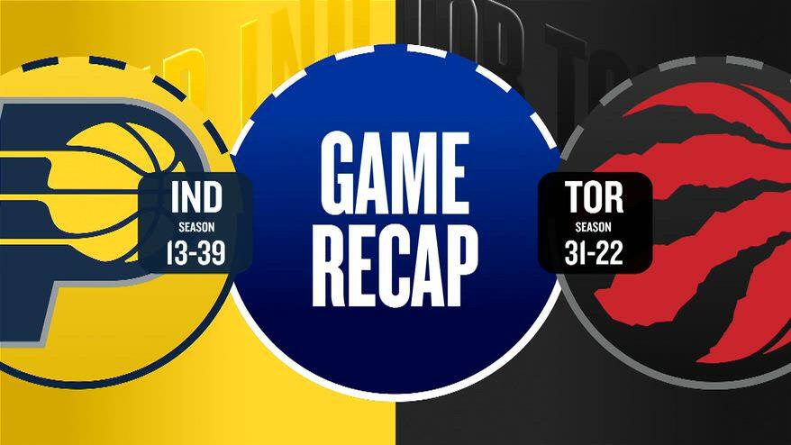 NBA Highlights: Toronto-Indiana 122-104