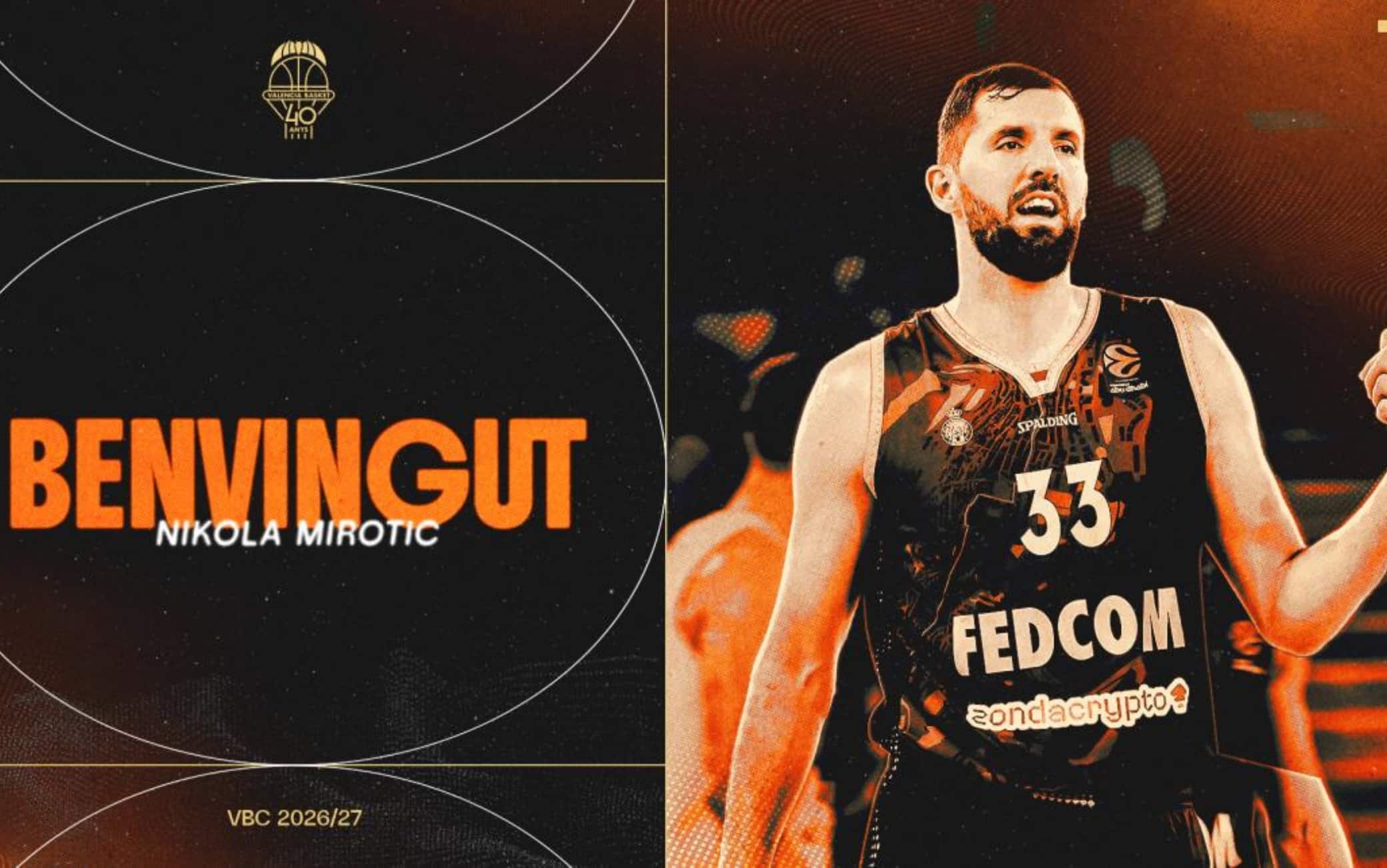 Mercato Eurolega, colpo di Valencia: annunciato Nikola Mirotic, ex Monaco e Milano
