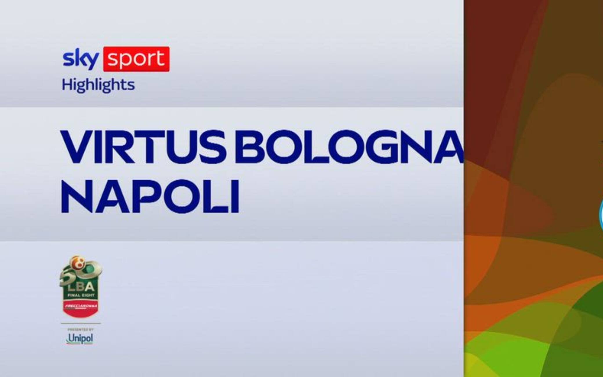 Virtus Bologna-Napoli 83-73: highlights Coppa Italia