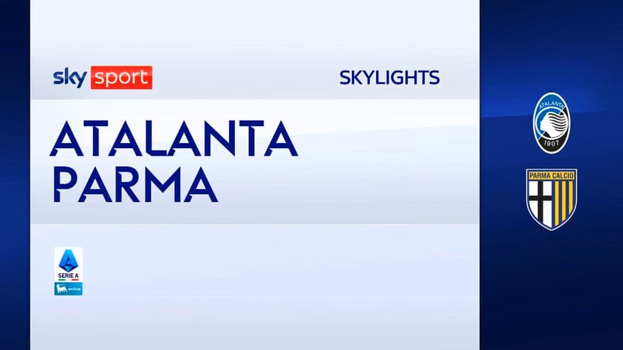 Atalanta-Parma 4-0: gol e highlights