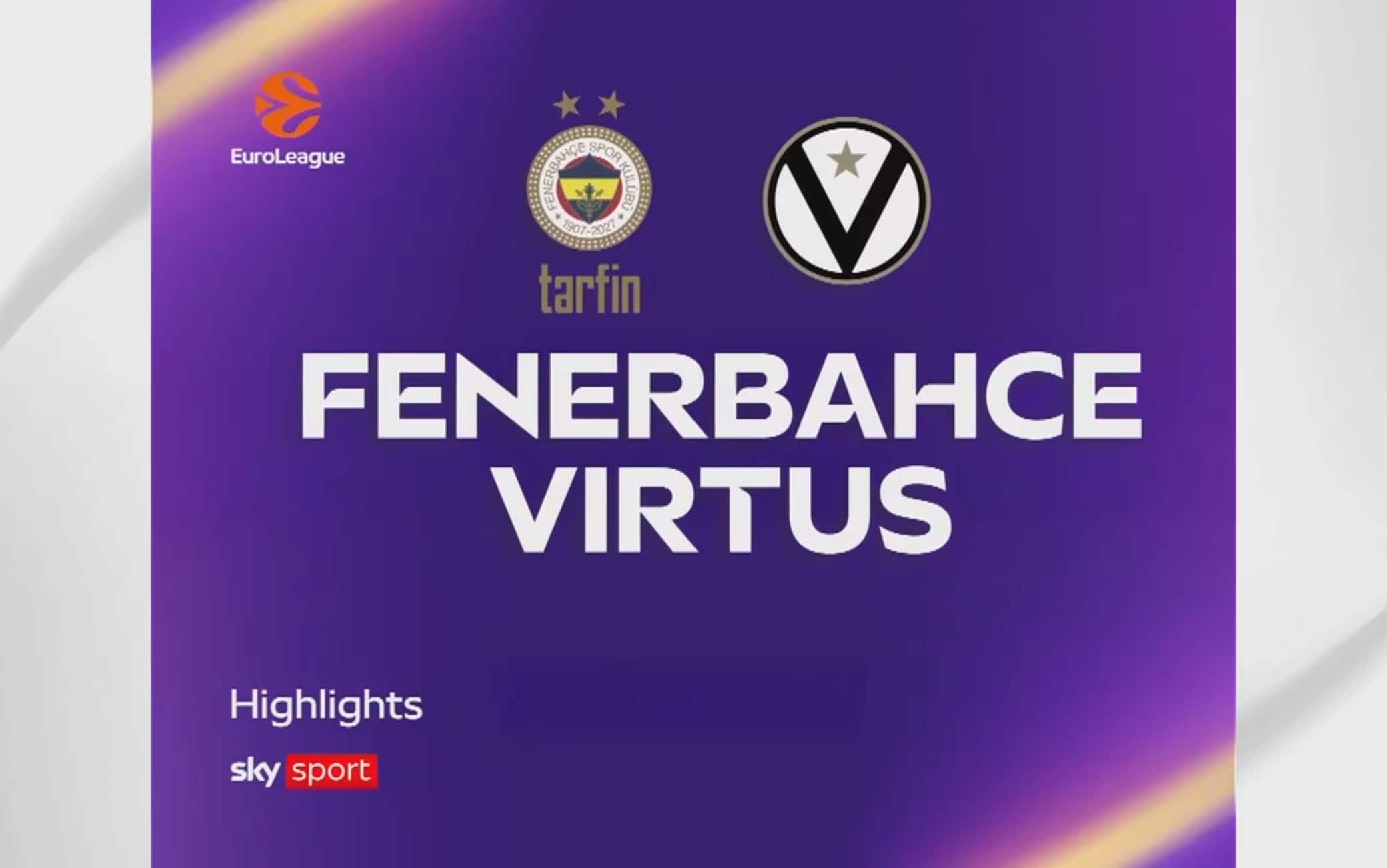 Fenerbahce-Virtus Bologna 78-68: gli highlights di Eurolega
