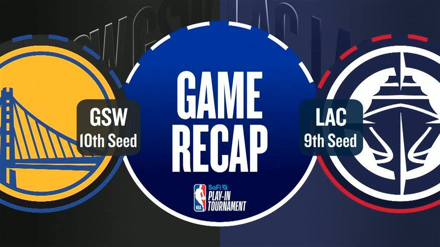 NBA Play-In Highlights: LA Clippers-Golden State 121-126
