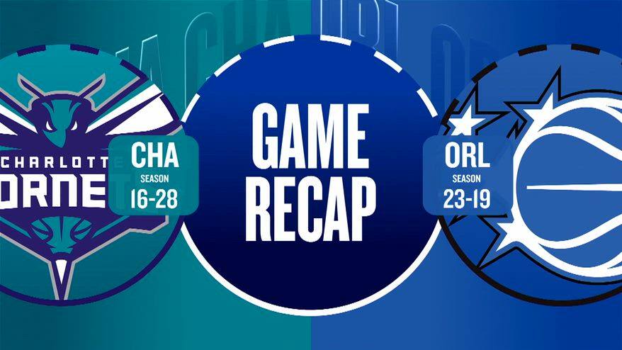NBA Highlights: Orlando-Charlotte 97-124
