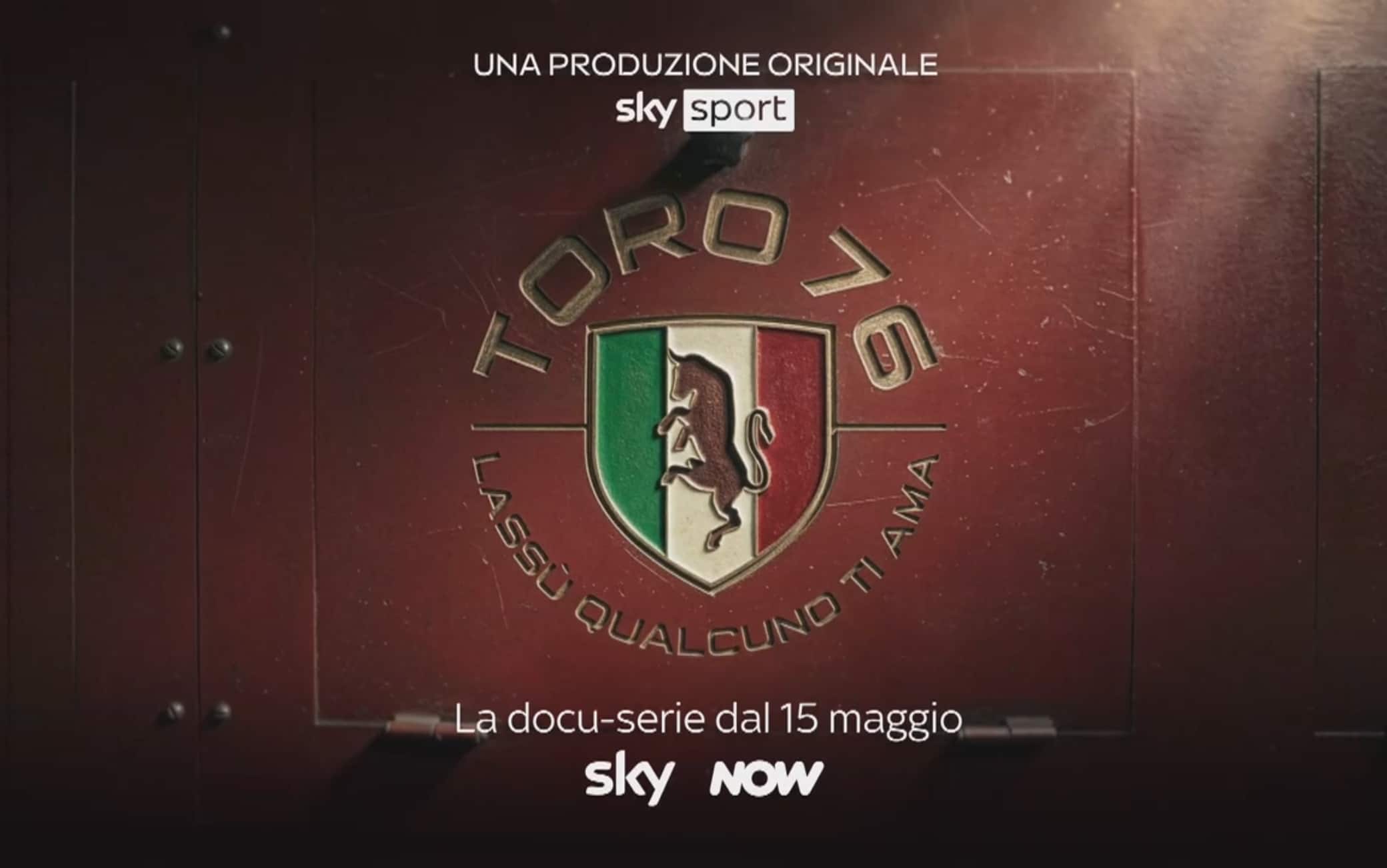 'Toro '76. Lassù qualcuno ti ama', la nuova docuserie Sky Sport