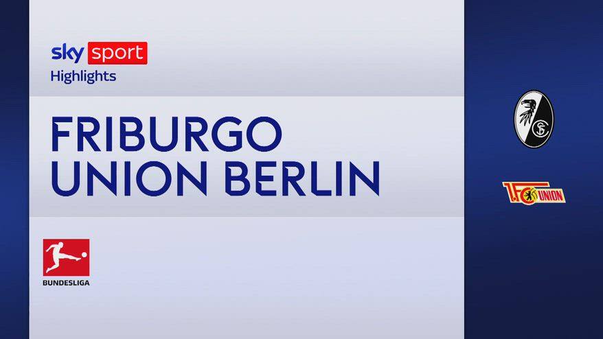 Friburgo-Union Berlino 0-1: gol e highlights