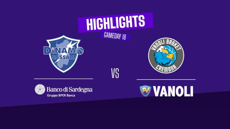 Sassari-Cremona 104-86: highlights LBA