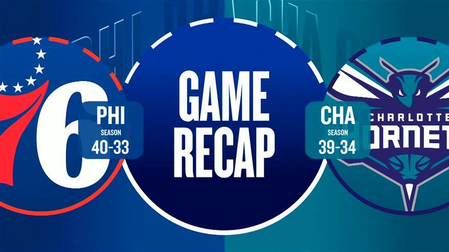 NBA Highlights: Charlotte-Philadelphia 114-118