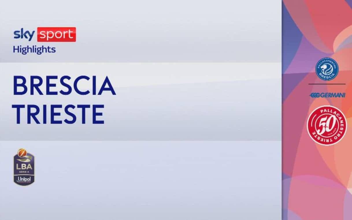 https://sport.sky.it/assets/images/ede3e552ffaa2434958b18876e6e3456d9287f6a/skysport/it/basket/serie-a/video/2026/05/25/brescia-trieste-highlights-lba-1100783/BRE_tri.jpg?im=Resize,width=1218