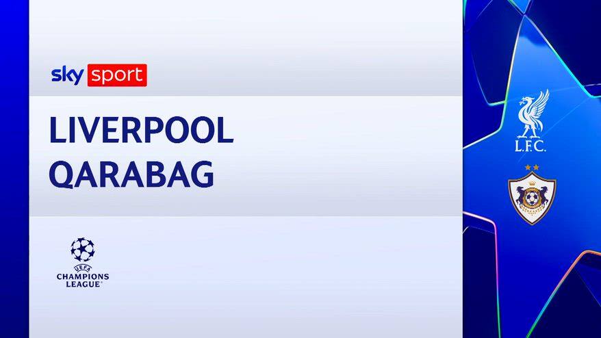 Liverpool-Qarabag 6-0: gol e highlights