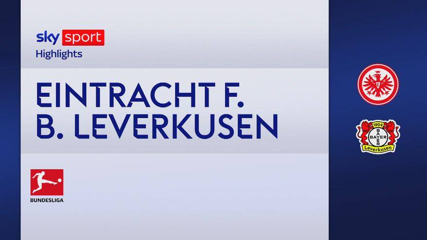 Eintracht-Bayer Leverkusen 1-3: gol e highlights