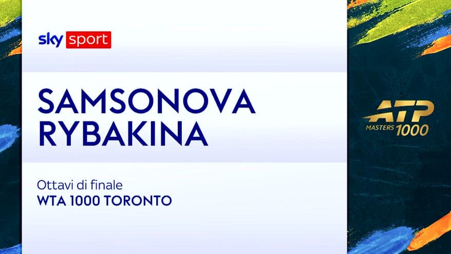 Samsonova-Rybakina: highlights Wta Toronto