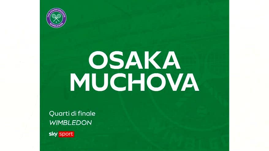 Muchova-Osaka: highlights Wimbledon