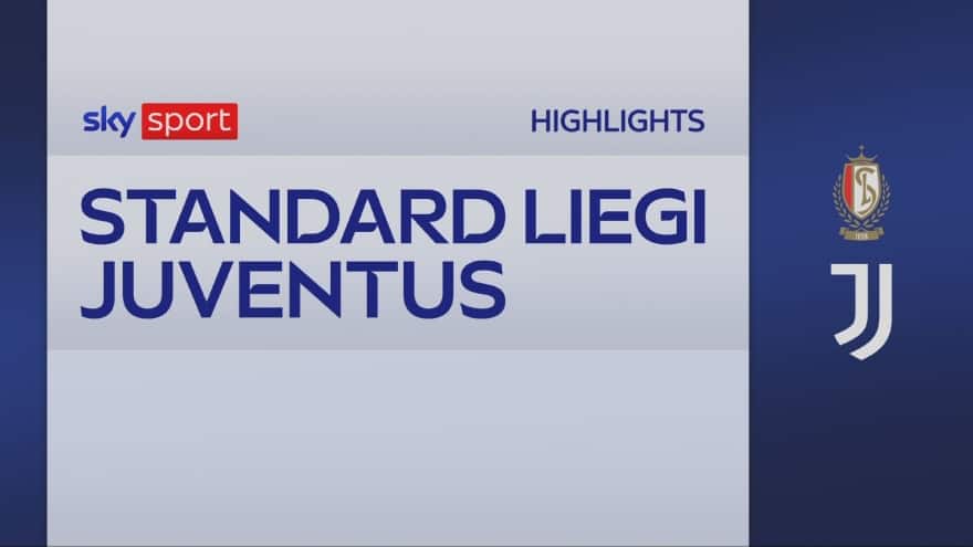Standard Liegi-Juventus 0-1, gli highlights dell'amichevole