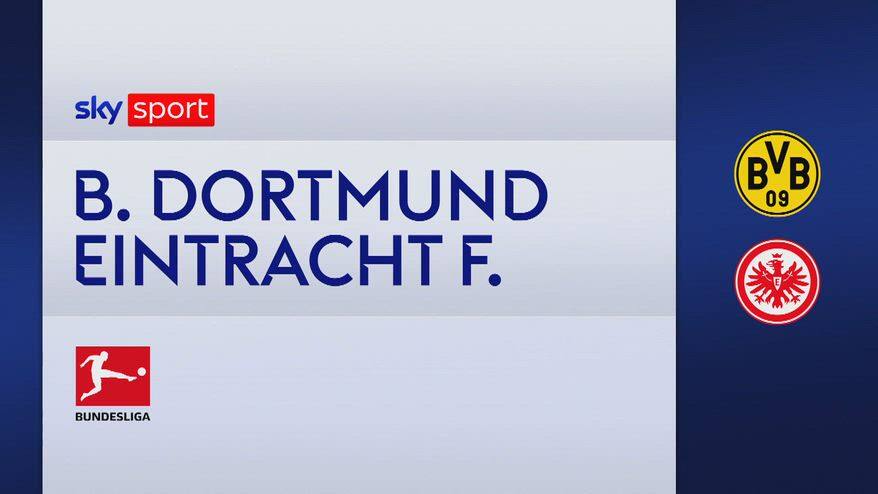 Borussia Dortmund-Eintracht 3-2: gol e highlights