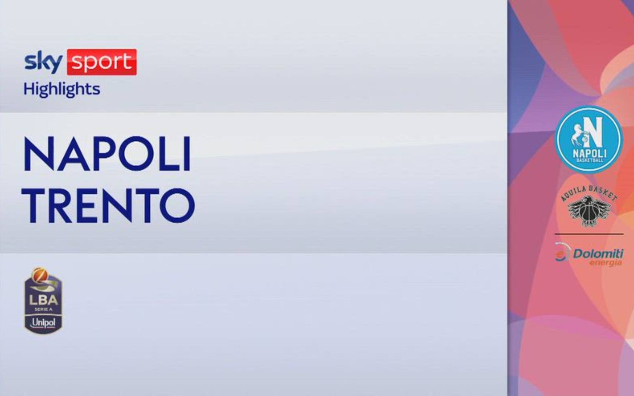 Napoli-Trento 84-74: highlights LBA 