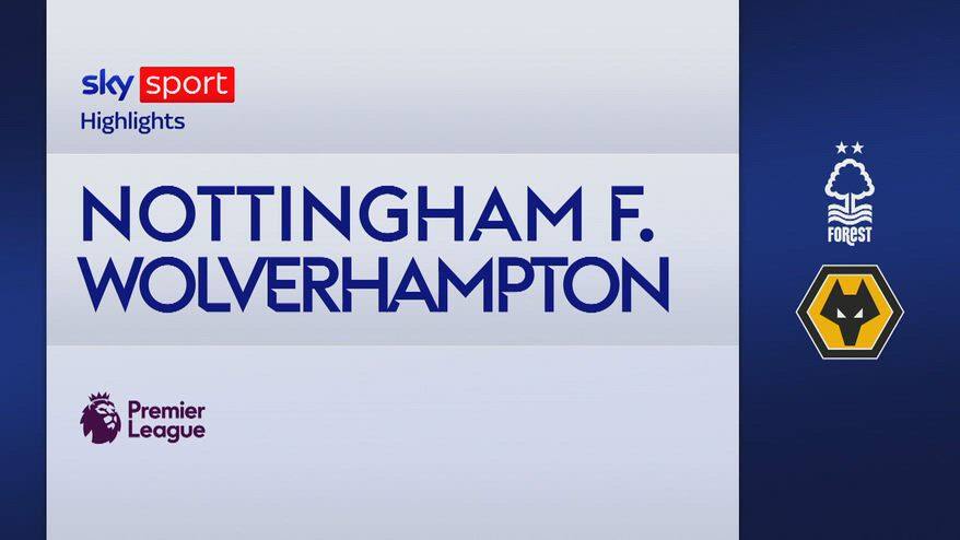 Nottingham Forest-Wolverhampton 0-0: highlights