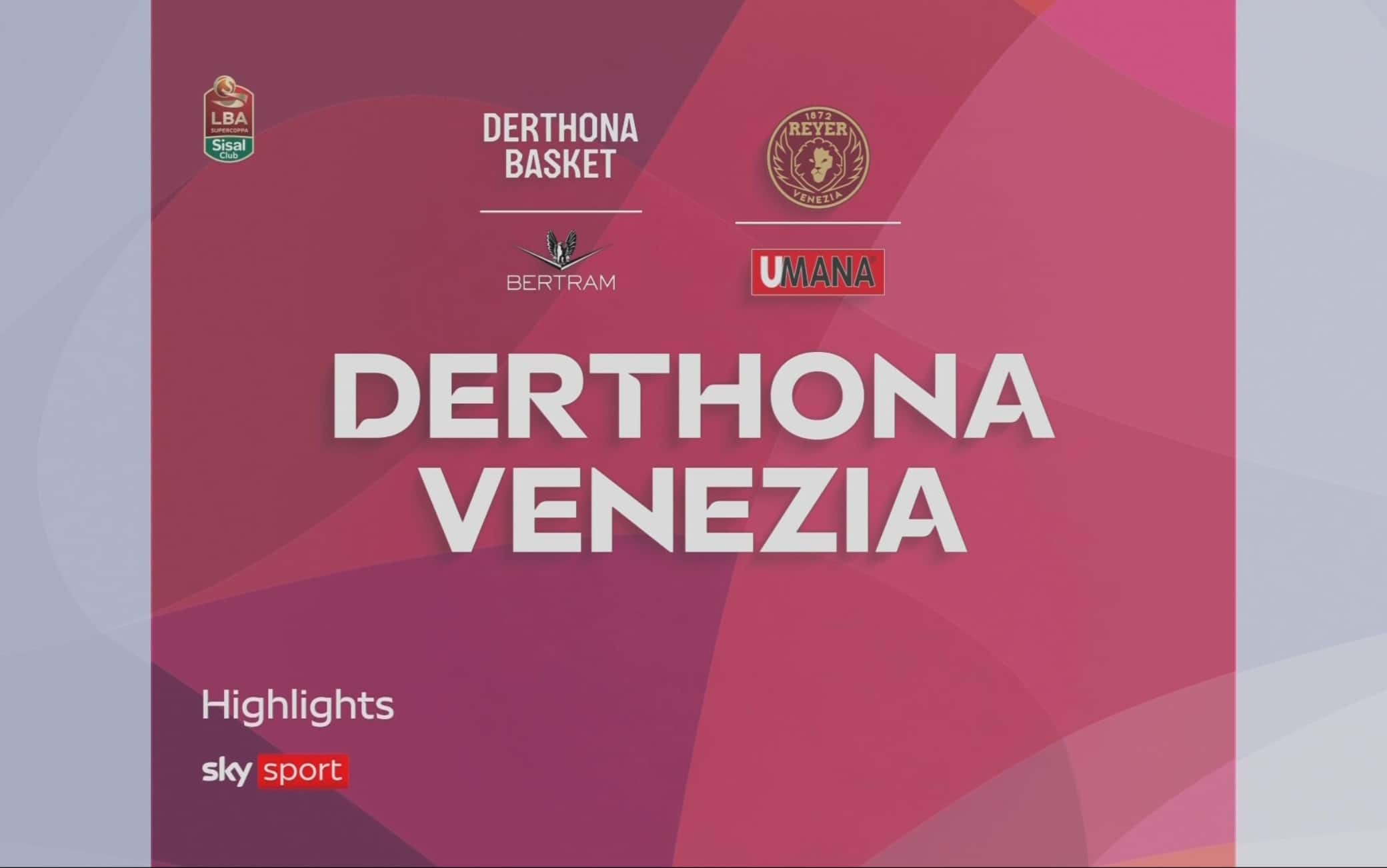 Supercoppa italiana, Tortona-Venezia 90-98: gli highlights. VIDEO