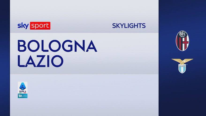 Bologna-Lazio 0-2: gol e highlights